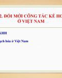 Bài giảng Kế hoạch hóa phát triển - Chương 2: Đổi mới công tác kế hoạch hóa ở Việt Nam (Năm 2022)