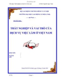 Tiểu luận môn Thị trường lao động: Thất nghiệp và vai trò của dịch vụ việc làm ở Việt Nam