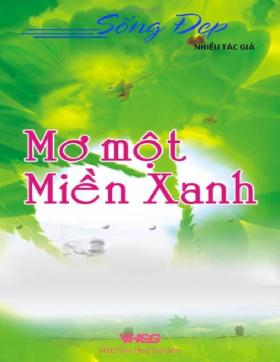 mơ một miền xanh - phần 1