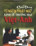 Việt - Anh cách dùng từ ngữ và thuật ngữ kinh tế thương mại