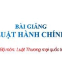 Bài giảng Luật Hành chính - Chương 1: Những vấn đề cơ bản của Luật Hành chính