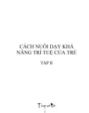 Cách nuôi dạy khả năng trí tuệ của trẻ