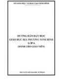 Hướng dẫn dạy học Giáo dục địa phương Ninh Bình lớp 6 (Dành cho giáo viên)