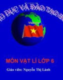 Bài giảng Vật lí lớp 6 bài 22: Nhiệt kế - nhiệt giai