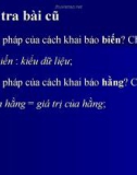 Bài giảng Tin học lớp 8 bài thực hành 3: Khai báo và sử dụng biến