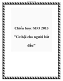 Chiến lược SEO 2013 'Cơ hội cho người bắt đầu'