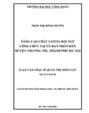 Luận văn Thạc sĩ Quản trị nhân lực: Nâng cao chất lượng đội ngũ công chức tại Ủy ban nhân dân huyện Thường Tín, thành phố Hà Nội