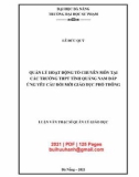 Luận văn Thạc sĩ Quản lý giáo dục: Quản lý hoạt động tổ chuyên môn tại các trường THPT tỉnh Quảng Nam đáp ứng yêu cầu đổi mới giáo dục phổ thông