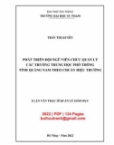 Luận văn Thạc sĩ Quản lý giáo dục: Phát triển đội ngũ viên chức quản lý các trường trung học phổ thông tỉnh Quảng Nam theo chuẩn hiệu trưởng