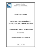 Luận văn Thạc sĩ Kinh tế phát triển: Phát triển nguồn nhân lực ngành giáo dục tỉnh Quảng Bình