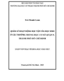 Luận văn Thạc sĩ Khoa học giáo dục: Quản lý hoạt động học tập của học sinh ở các trường trung học cơ sở Quận 9, thành phố Hồ Chí Minh