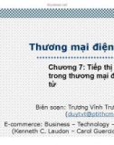 Bài giảng Thương mại điện tử: Chương 7 - Tiếp thị trong thương mại điện tử