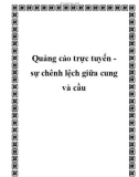 Quảng cáo trực tuyến sự chênh lệch giữa cung và cầu