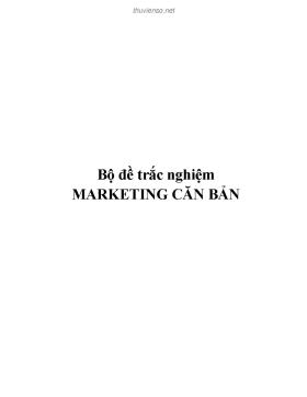 Bộ đề trắc nghiệm Marketing căn bản