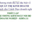 Hướng dẫn xây dựng hệ thống kiểm soát nội bộ doanh nghiệp