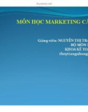 Bài giảng môn học Marketing căn bản: Chương 1 – Nguyễn Thị Trang Nhung