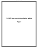 3 Chiến lược marketing nên học hỏi từ Apple