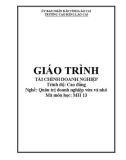 Giáo trình Tài chính doanh nghiệp (Nghề: Quản trị doanh nghiệp vừa và nhỏ - Trình độ: Cao đẳng) - Cao đẳng Cộng đồng Lào Cai