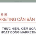 Bài giảng Marketing căn bản - Thực hiện, kiểm soát hoạt động marketing