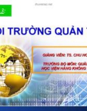 Chương 3: Môi trường quản trị