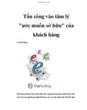 Tấn công vào tâm lý ước muốn sở hữu của khách hàng