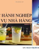 Bài giảng Thực hành nghiệp vụ nhà hàng - GV. Trần Thị Bích Duyên