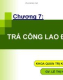 Chương 7: TRẢ CÔNG LAO ĐỘNG