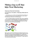 Những công cụ để thực hiện Viral Marketing