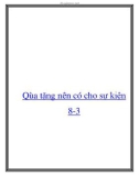 Qùa tặng nên có cho sự kiện 8-3