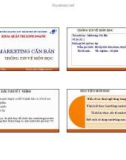 Bài giảng Marketing căn bản: Chương 1 – ThS. Huỳnh Hạnh Phúc