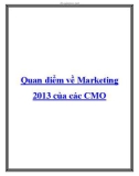 Quan điểm về Marketing 2013 của các CMO