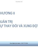 Bài giảng Quản trị học: Chương 8 - GV. Trần Đăng Khoa