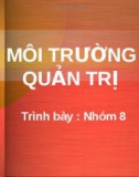 đề tài: MÔI TRƯỜNG QUẢN TRỊ