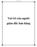 Kinh nghiệm lãnh đạo : Vai trò của người giám đốc bán hàng