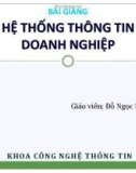 Bài giảng Hệ thống thông tin doanh nghiệp: Chương 0 - Đỗ Ngọc Như Loan