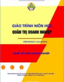 Giáo trình môn học Quản trị doanh nghiệp (Nghề: Kế toán doanh nghiệp): Phần 1