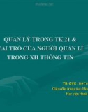 Quản lý trong thế kỷ 21 và vai trò của người quản lí trong xã hội thông tin - TS Bế Trung Anh