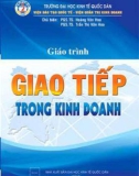 Giáo trình Giao tiếp trong kinh doanh: Phần 1