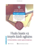 Cẩm nang Kinh doanh Harvard (Harvard business essentials): Huấn luyện và truyền kinh nghiệm