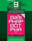 GIẢI PHÁP ĐỘT PHÁ: 9 CÁCH ĐỂ ĐƯA CÔNG VIỆC KINH DOANH CỦA BẠN THOÁT KHỎI CẢNH TRÌ TRỆ VÀ TĂNG TRƯỞNG NHƯ VŨ BÃO TRONG THỜI ĐIỂM KINH TẾ KHÓ KHĂN