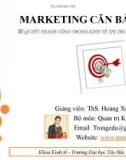 Bài giảng Marketing căn bản: Chương 4 - Ths.Hoàng Xuân Trọng