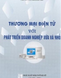 Phát triển doanh nghiệp vừa và nhỏ với Thương mại điện tử