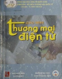 Giáo trình Thương mại điện tử: Phần 1