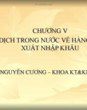 Bài giảng Giao dịch thương mại quốc tế: Chương 5 - Nguyễn Cương