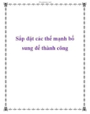 Sắp đặt các thế mạnh bổ sung để thành công