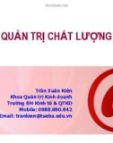 Bài giảng quản trị chất lượng - Trần Xuân Kiên