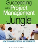 Succeeding in the Project Management Jungle How to Manage the People Side of Projects_1