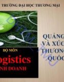 Bài giảng Quảng cáo và xúc tiến thương mại quốc tế - ĐH Thương Mại