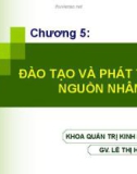 Bài giảng Quản trị nhân lực: Chương 5 - Lê Thị Hạnh