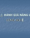 Bài giảng Quản trị công nghệ - Chương 2 Đánh giá năng lực công nghệ